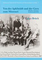 The Bach book by Helga Brück: From the Apfelstädt and the Gera to the Mississippi. On it is the Bach band.