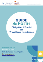 Couverture du guide de l'OETH d'août 2025 : Connaître l’OETH Déclarer en DSN Rôle de l’Urssaf et de l’Agefiph
