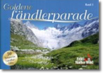 Notenheft Goldene Ländlerparade - Schwyzerörgeli lernen - örgeli-studio Schwyz