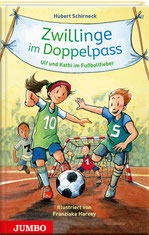 Kinderbuch Fußball von Hubert Schirneck Zwillinge im Doppelpass