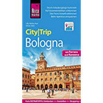 Reise Know-How CityTrip Bologna mit Ferrara und Ravenna Reiseführer mit Stadtplan und kostenloser Web-App