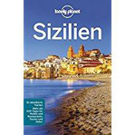 Lonely Planet Reiseführer Sizilien (Lonely Planet Reiseführer Deutsch)