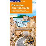 POLYGLOTT on tour Reiseführer Dalmatien, Kroatische Küste Mit großer Faltkarte, 80 Stickern und individueller App
