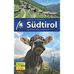 Südtirol Reiseführer Michael Müller Verlag Individuell reisen mit vielen praktischen Tipps.