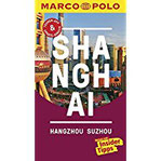 MARCO POLO Reiseführer Shanghai, Hangzhou, Sozhou Reisen mit Insider-Tipps. Inkl. kostenloser Touren-App und Events&News.