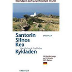 Santorin, Sifnos, Kea, Westliche & Südliche Kykladen 50 Wanderwege auf 11 Inseln GPS Daten (Wandern auf griechischen Inseln)