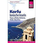 Reise Know-How Reiseführer Korfu, Ionische Inseln (mit 21 Wanderungen) Korfu, Paxos, Lefkáda, Kefaloniá, Itháki, Zákynthos