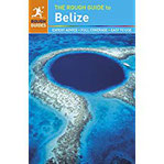 The Rough Guide to Belize (Rough Guides)