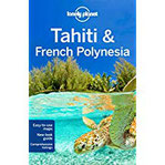 Tahiti & French Polynesia (Country Regional Guides)