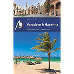 Varadero & Havanna Reiseführer mit vielen praktischen Tipps.