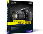 Nikon D810. Das Kamerahandbuch