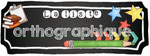 La liste orthographique