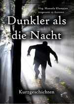 "Neulich auf der Straße" in der Kurzgeschichten-Sammlung "Dunkler als die Nacht".