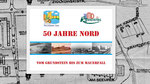 50 Jahre Nord