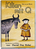 "Kilian mit Q" - mit 17 spannenden Bildergeschichten. 