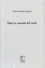 Tutte le oscurità del verde
