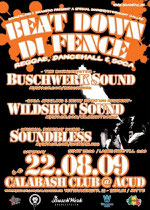 Wildshot ls. Buschwerk Sound and Soundbless at Beat Down Di Fence @ Calabash Club (Berlin, Germany)