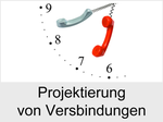 Funktionserweiterungen und Freischaltungen für Anlagen und Telefone: Projektierung von Verbindungen