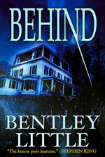Bentley Little - BEHIND