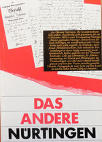 Das andere Nürtingen. Einheimatgeschichtlicher Beitrag zum 100. Geburtstag der Nürtinger SPD