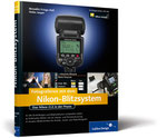 Fotografieren mit dem Nikon Blitzsystem