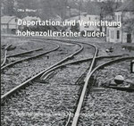 Otto Werner: Deportation und Vernichtung hohenzollerischer Juden. Hechingen 2011 (Alte Synagoge Hechingen), ISBN: 978-3-00-036707-6