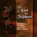 Die 5 Level Des Taijiquan