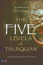 The Five Levels of Taijiquan [Kindle Edition]