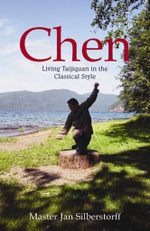  Chen: Living Taijiquan in the Classical Style [Kindle Edition]