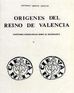 Antonio Ubieto Arteta, Orígenes del Reino de Valencia