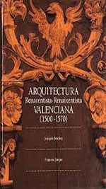 ARQUITECTURA Renacentista-Renaixentista VALENCIANA (1500-1570)