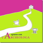A SPASSO CON L'ARCHEOLOGA