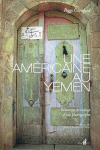 Une américaine au Yémen, 16,5 x 24,5, 158 pages