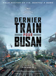 Critique Film (Dernier train pour Busan - 2016)