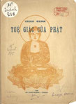 Tuệ Gíác Của Phật. Vietnamesische Übersetzung von "La Sagesse du Bouddha" (Georg Grimm: "Buddhistische Weisheit". Saigon 1964."