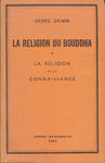 Die Lehre des Buddho, französische Ausgabe. Verlag Adrien Maisonneuve, Paris 1959