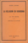 Die Lehre des Buddho, französische Ausgabe. Verlag Adrien Maisonneuve, Paris 1959