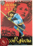 El halcón y la flecha (1950/USA/88 min) · Título original: The Flame and the Arrow · Director: Jacques Tourneur · Guión: Waldo Salt · Intérpretes: Burt Lancaster, Virginia Mayo, Robert Douglas, Aline MacMahon