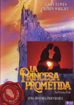 La princesa prometida (1987/USA/97 min.) · Título original: The Princess Bride · Director: Rob Reiner · Guión: William Goldman · Intérpretes: Carly Elwes , Robin Wright , Chris Sarandon, Peter Falk