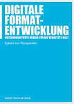 Digitale Formatentwicklung