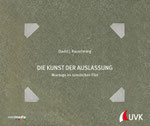 Die Kunst der Auslassung
