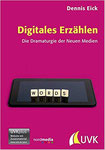 Dennis Eick: Digitales Erzählen