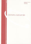 Činnova krājums – II. Komparatīvistikas institūta almanahs. 9. sējums. Krievu un latviešu literārie sakari 3. izdevums. Русско-латышские литературные контакты. Выпуск 3. Чинновский сборник – II. Daugavpils universitātes Akadēmiskais apgāds “Saule”. 280 с.
