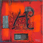 A comme amour" 30 x 30 " - 250€