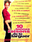 "10 bonnes raisons de te larguer" (2000) par La Serial Loveuse.