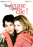 "Trop jeune pour elle !" (2007) par LoveMachine