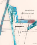 Werkkatalog Atelier TemplinGlees 2023 Text: Dr. Herman Ühlein, Kunsthistoriker 2025