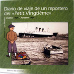 Diario de Viaje de un Reportero del <<Petit Vingtiéme>>. Primera Edición 2009. Tapa blanda