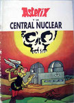 Asterix y la Central Nuclear. Sin Fecha de Edición. Coordinadora Anti nuclear y Soroll. Tapa blanda