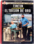 Tintín y el Misterio de el Toisón de Oro. Primera Edición Marzo de 1968. Pasta dura